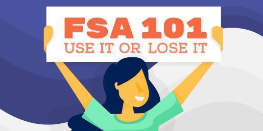 Illustration of a woman holding a sign that says FSA 101 Use It or Lose It, highlighting flexible spending account deadlines